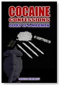 Cocaine Confessions