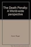 The death penalty : a world-wide perspective