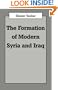 The Formation of Modern Iraq and Syria