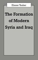 The Formation of Modern Syria and Iraq