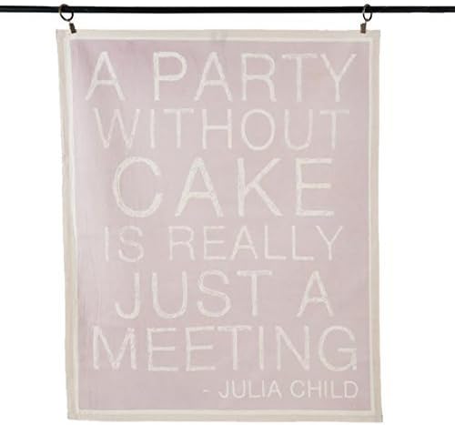 Aprons and Tea Towels with Julia Child Quotes (Tea Towel, A party without cake is really just a meeting.)