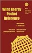 Wind Energy Pocket Reference (Energy Pocket Reference Series)