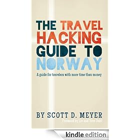 The Travel Hacking Guide to Norway (Travel Hacking Guides)