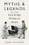 Myths and Legends of the Second World War
