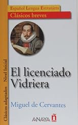 El Licenciado Vidriera / La Fuerza De La Sangre: Novelas Ejemplares (El Libro De Bolsillo)