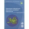 Enterobacter Sakazakii and Salmonella in Powdered Infant Formula. Meeting Report (Microbiological... by  World Health Organization