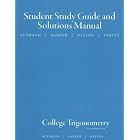 Click here to buy Aufmann, College Trigonometry Student Solution Manual 6e by  Richard N. Aufmann, Vernon C. Barker, and Richard D. Nation.
