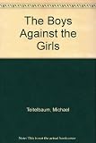 The Boys Against the Girls