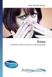 Emos: Zwischen Hardcore-Punk und Sensibilität (German Edition)