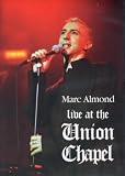 Marc Almond - Live At The Union Chapel [DVD]