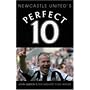 Newcastle United - a Perfect 10
