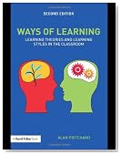 Ways of Learning: Learning Theories and Learning Styles in the Classroom (David Fulton Books)