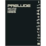 1985 HONDA PRELUDE Shop Service Repair Manual Book by Honda