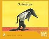 Steinsuppe. ELTERN Abenteuer Lesen - 