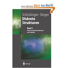 Diskrete Strukturen 2: Wahrscheinlichkeitstheorie und Statistik (Springer-Lehrbuch)
