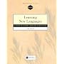 Learning New Languages: A Guide to Second Language Acquisition