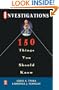 Investigations 150 Things You Should Know