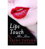 Produkt-Bild: Lips Touch: Three Times [ LIPS TOUCH: THREE TIMES ] by Taylor, Laini (Author) Oct-01-2011 [ Paperback ]