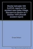 Brantly helicopter 305 G-ATLO, report on the accident near Astley Viilage, Stourport-on-Severn on 1 October 1976