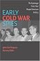 Early Cold War Spies: The Espionage Trials that Shaped American Politics