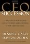 CEO Succession: Lessons From the Trenches