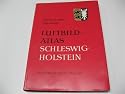 Luftbildatlas Schleswig-Holstein. [T. 1]. Eine Landeskunde in 80 farb. Luftaufnahmen