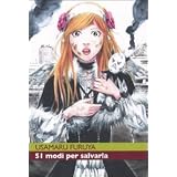 Cinquantuno modi per salvarla: 1di Usamaru Furuya