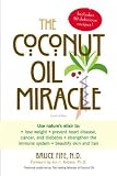 (The Coconut Oil Miracle) By Fife, Bruce (Author) Paperback on 09-Sep-2004