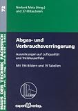 Abgas- und Verbrauchsverringerung: Auswirkungen auf Luftqualit&auml;t und Treibhauseffekt