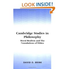 Moral Realism and the Foundations of Ethics (Cambridge Studies in Philosophy)