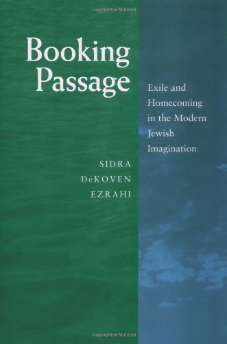 booking passage exile and homecoming in the modern jewish imagination