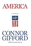 America According to Connor Gifford