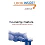 The Enemy of Nature: The End of Capitalism or the End of the World?, Second Edition