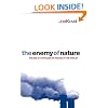 The Enemy of Nature: The End of Capitalism or the End of the World?