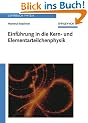 Einf�hrung in die Kern- und Elementarteilchenphysik