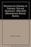 Blackstone's statutes on contract, tort & restitution : 1999/2000