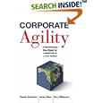 Corporate Agility: A Revolutionary New Model for Competing in a... by  Charles Grantham, Jim Ware, and Cory Williamson