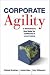 Books : Corporate Agility: A Revolutionary New Model for Competing in a Flat World