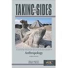 Click here to buy Taking Sides: Clashing Views on Controversial Issues in Anthropology (Taking Sides) by  Kirk M. Endicott and Robert L. Welsch.