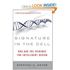 Signature in the Cell: DNA and the Evidence for Intelligent Design