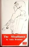 The Misalliance, By Anita Brookner, Unabridged 6 Audio Cassettes, 7.5 Hours, Narrated By Margaret Hilton