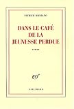 Dans le caf� de la jeunesse perdue