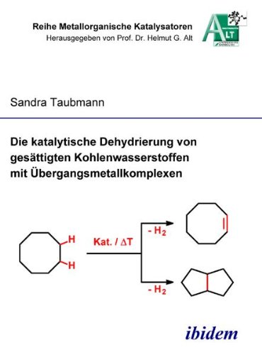 Die katalytische Dehydrierung von ges�ttigten Kohlenwasserstoffen mit �bergangsmetallkomplexen