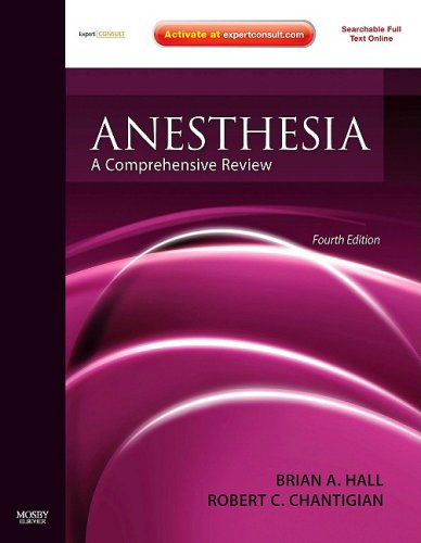 Anesthesia: A Comprehensive Review: Expert Consult - Online and Print