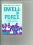 Dwell in Peace: Applying Nonviolence to Everyday Relationships