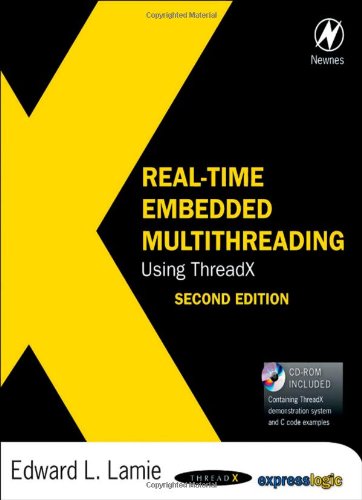 Real-Time Embedded Multithreading Using ThreadX, Second Edition