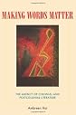 Making words matter : the agency of colonial and postcolonial literature