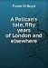 A Pelican's tale, fifty years of London and elsewhere bei Bücher zum Namen: 41EgEWjX%2B2L._SL75_