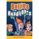 Bullies in the Headlights
