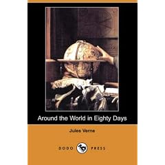 Around the World in Eighty Days (Dodo Press)